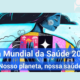 ia Mundial da Saúde de 2022