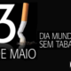 Dia Mundial sem Tabaco 2022