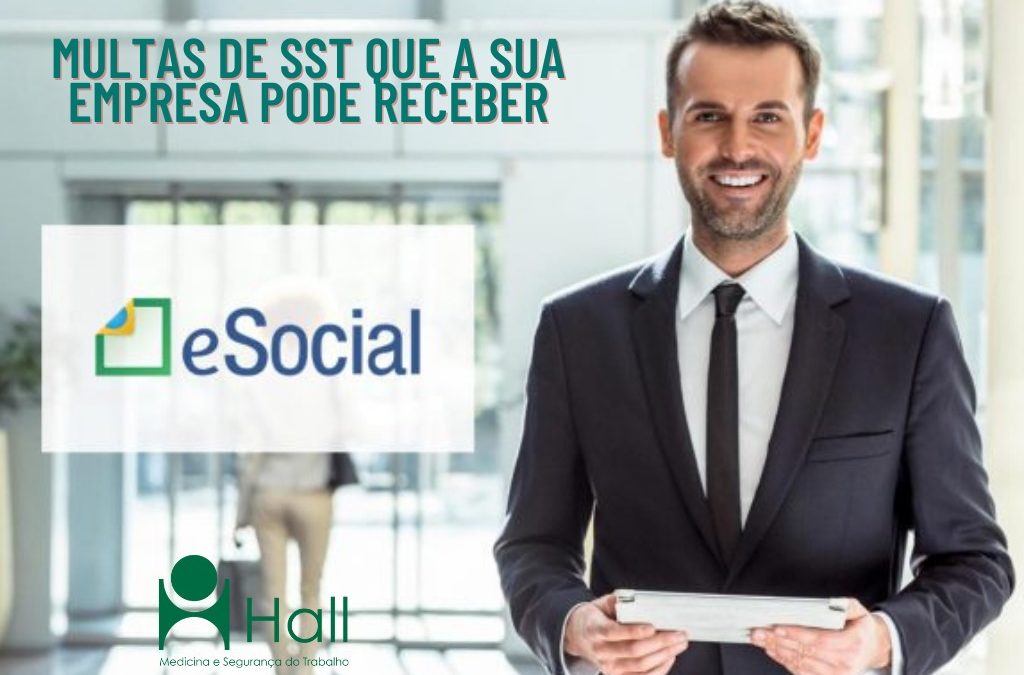 eSocial: Multas de SST que a sua empresa pode receber!