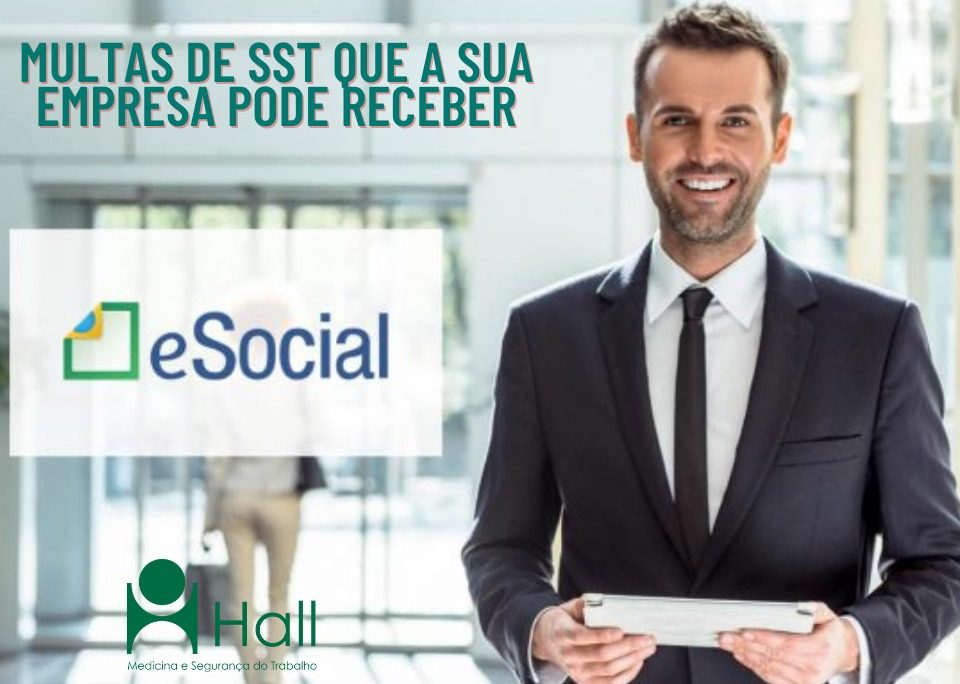 eSocial: Multas de SST que a sua empresa pode receber!