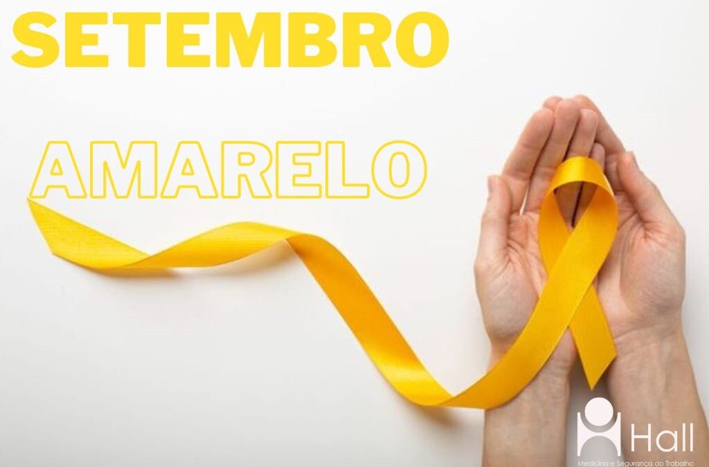 A campanha Setembro Amarelo® salva vidas!