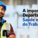 Segurança e Saúde no Trabalho